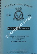 Air Training Corps Roll of Honour 1941 - 1991 by SWALLOW, Wing Commander B. H.